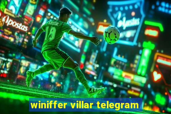 winiffer villar telegram